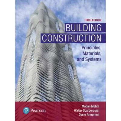 Building Construction: Principles, Materials, &amp; Systems