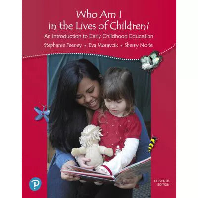 Who Am I in the Lives of Children? An Introduction to Early Childhood Education