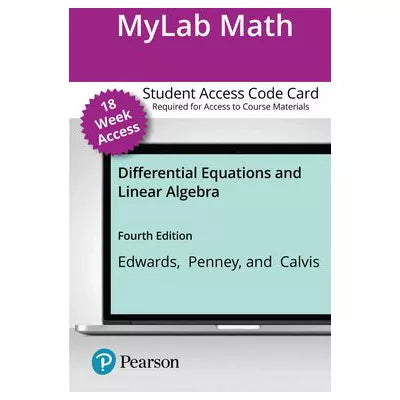 MyLab Math with Pearson eText Access Code for Differential Equations and Linear Algebra