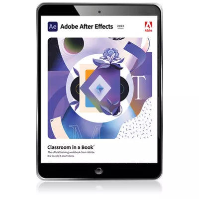 Adobe After Effects Classroom in a Book (2022 release)