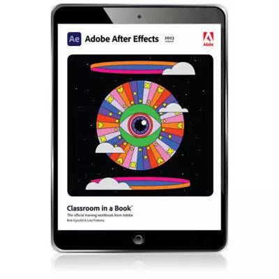 Adobe After Effects Classroom in a Book (2023 release)