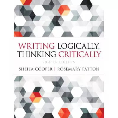 Writing Logically, Thinking Critically (w/out Access Code)