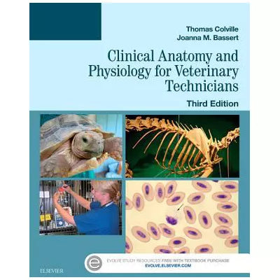 Clinical Anatomy &amp; Physiology for Veterinary Technicians
