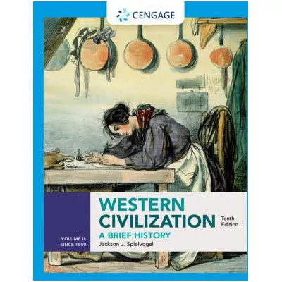 Western Civilization: A Brief History, Volume II since 1500