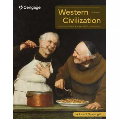 Western Civilization: Volume II: Since 1500