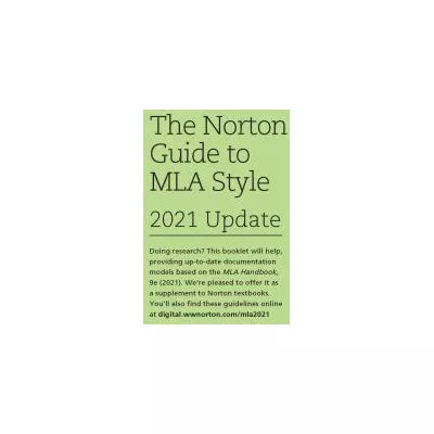 Norton Guide to MLA Style (2021 Update)