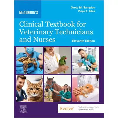 McCurnin's Clinical Textbook for Veterinary Technicians and Nurses E-Book : McCurnin's Clinical Textbook for Veterinary Technicians and Nurses E-Book