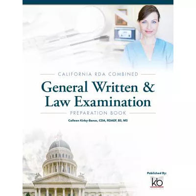 California RDA Combined General &amp; Written Law Examination Preparation Book