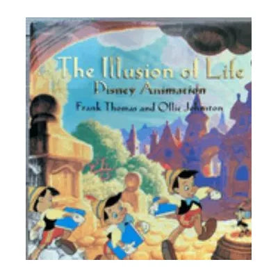 Illusion of Life:Disney Animation