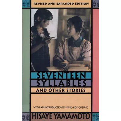 Seventeen Syllables &amp; Other Stories (Rev &amp; Exp)