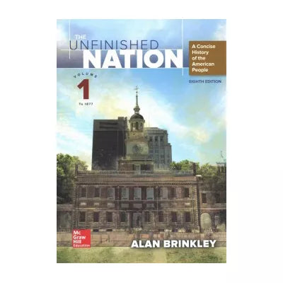 Unfinished Nation: Concise History of American People (V1)