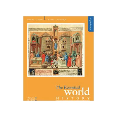 The Essential World History, Volume II: Since 1500