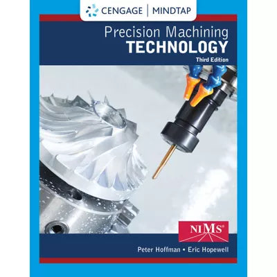 MindTap for Hoffman/Hopewell's Precision Machining Technology, 4 terms Instant Access