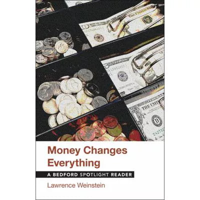 Money Changes Everything