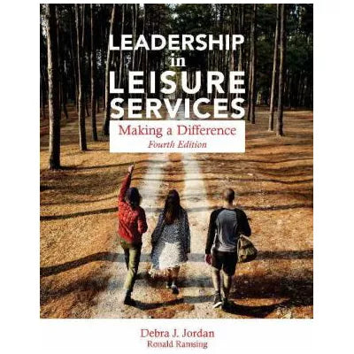 Leadership in Leisure Services: Making a Difference