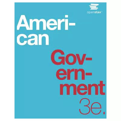 American Government by OpenStax (B&amp;W)