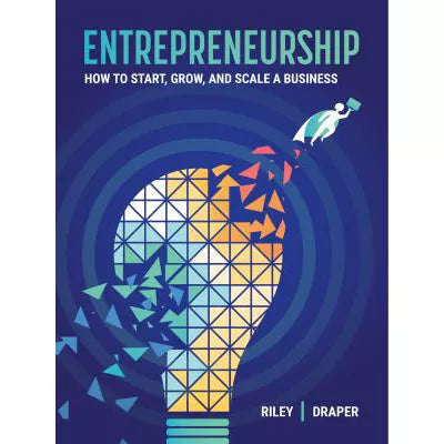 Entrepreneurship: How to Start, Grow &amp; Scale a Business (Access Card)